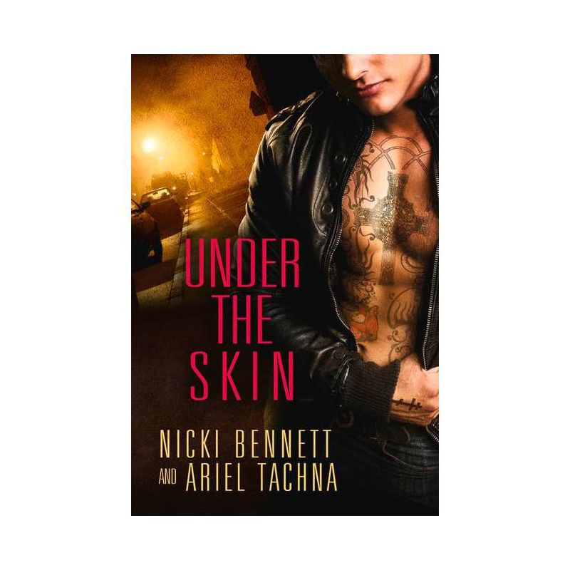 Under the Skin - by  Nicki Bennett & Ariel Tachna (Paperback), 1 of 2