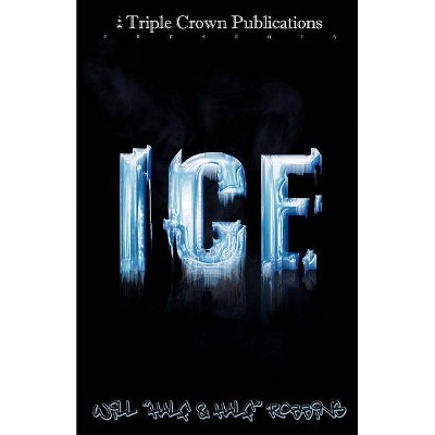 Ice - by  Will Robbins (Paperback)