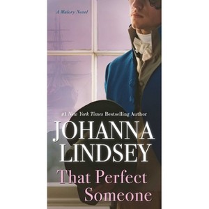 That Perfect Someone - (Malory-Anderson Family) by  Johanna Lindsey (Paperback) - 1 of 1