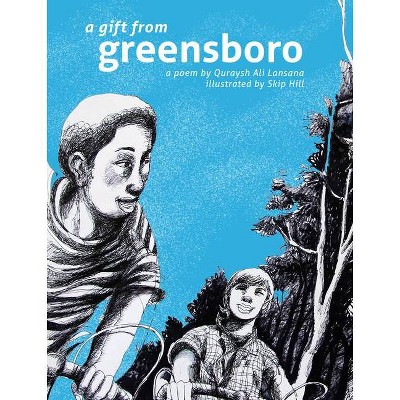 A Gift from Greensboro - by  Lansana (Paperback)