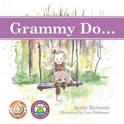 Grammy Do... - by  Sandy Richards (Paperback)