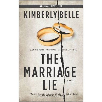 Marriage Lie -  by Kimberly Belle (Paperback)