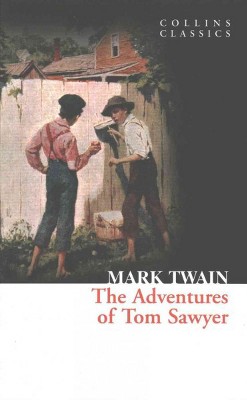  The Adventures of Tom Sawyer (Collins Classics) - by  Mark Twain (Paperback) 