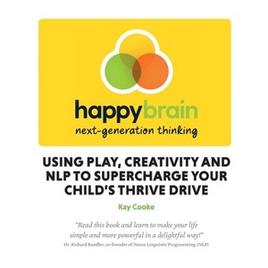 Happy Brain next-generation thinking - by  Kay Cooke (Paperback) - 1 of 1