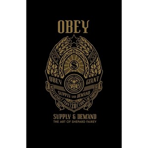 Obey: Supply and Demand - by  Shepard Fairey (Hardcover) - 1 of 1