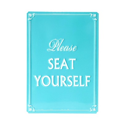 VIP Metal 21.26 in. Blue Please Seat Yourself Sign