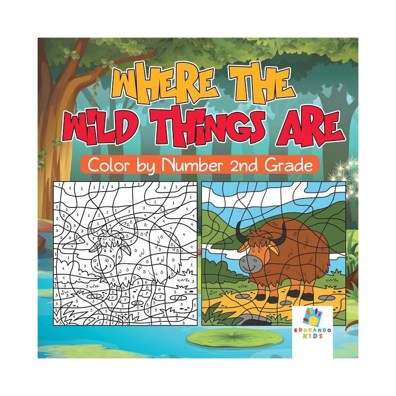 Where the Wild Things Are Color by Number 2nd Grade - by  Educando Kids (Paperback), 1 of 2