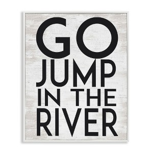 Stupell Industries Jump in the River Motivational Lake House Phrase, 14" x 11" - 1 of 4