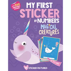 My First Sticker by Numbers: Magical Creatures - by Hazel Quintanilla (Paperback)