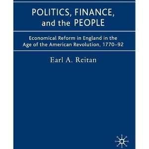Politics, Finance, and the People - by  Earl Reitan (Hardcover) - 1 of 1