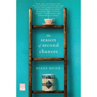 The Season of Second Chances - by  Diane Meier (Paperback)