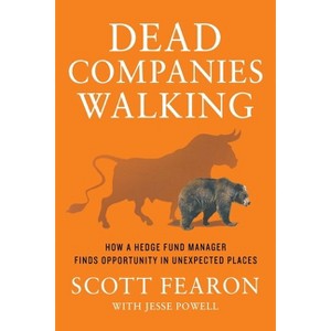 Dead Companies Walking - by  Scott Fearon & Jesse Powell (Paperback) - 1 of 1