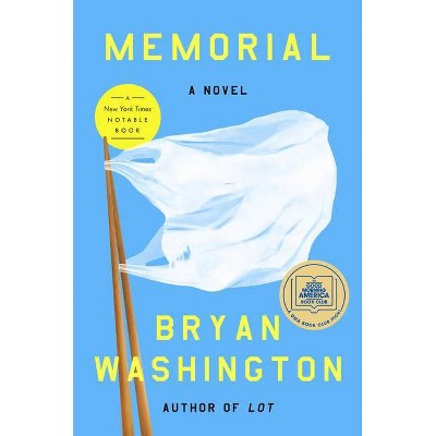 Memorial - by Bryan Washington (Hardcover)