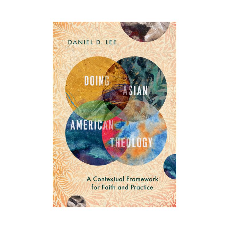 Doing Asian American Theology - by  Daniel D Lee (Paperback), 1 of 2