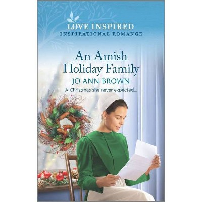 An Amish Holiday Family - (Green Mountain Blessings) by  Jo Ann Brown (Paperback)