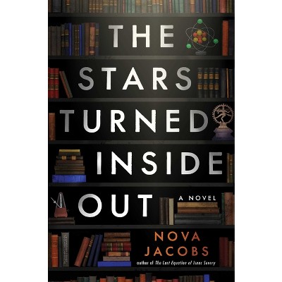 The Stars Turned Inside Out - by Nova Jacobs