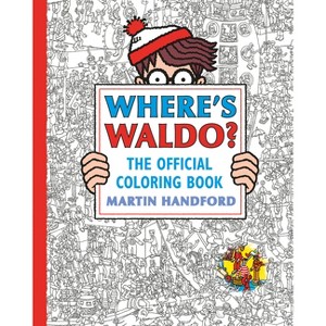 Where's Waldo? the Official Coloring Book - by  Martin Handford (Paperback) - 1 of 1