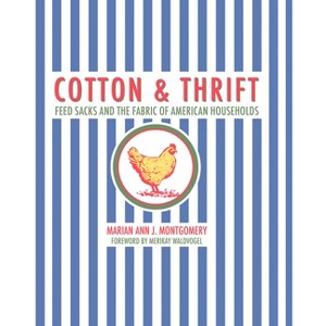 Cotton and Thrift - by  Marian Ann J Montgomery (Hardcover) - 1 of 1