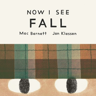 Now I See Fall - by  Mac Barnett (Board Book)