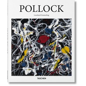 Pollock - (Basic Art) by  Leonhard Emmerling (Hardcover) - 1 of 1