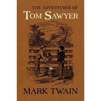 The Adventures of Tom Sawyer - (Mark Twain Library) 3rd Edition by  Mark Twain (Hardcover)