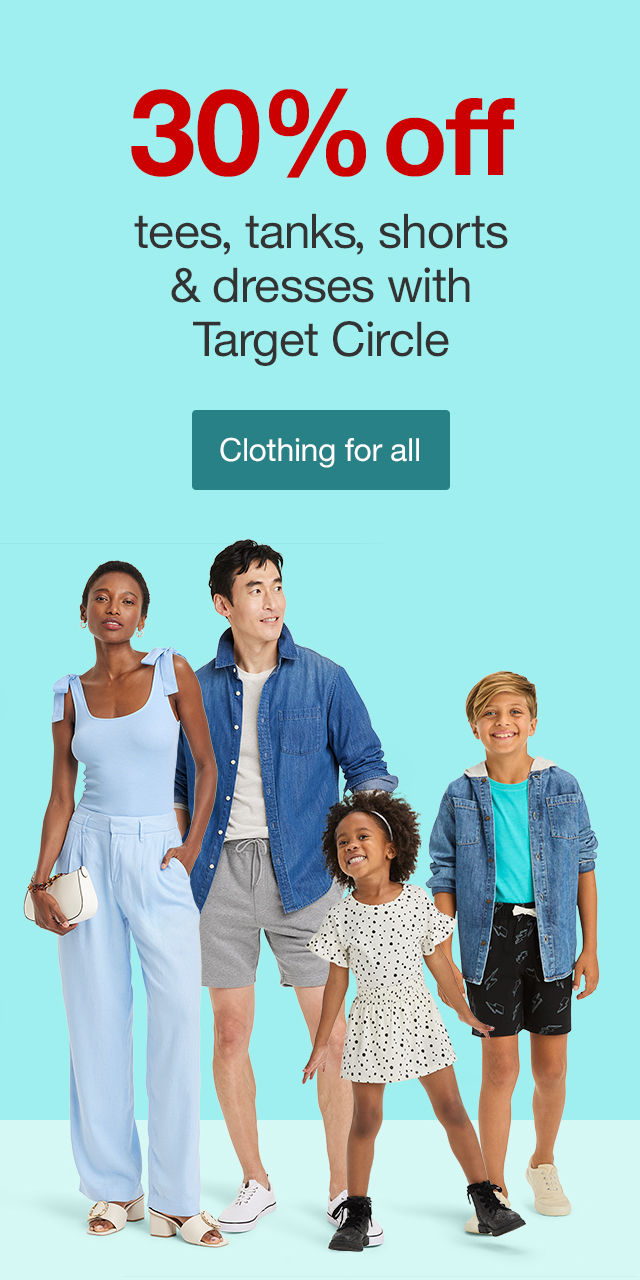 30% off tees, tanks, shorts & dresses with Target Circle Clothing for all >