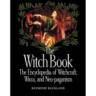 The Witch Book - by  Raymond Buckland (Paperback)