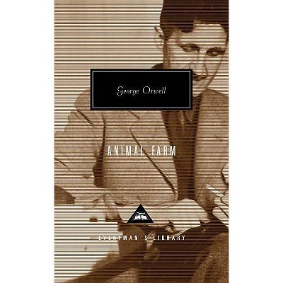 Animal Farm - (Everyman's Library Contemporary Classics) by  George Orwell (Hardcover)