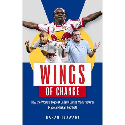 Wings of Change - by  Karan Tejwani (Paperback)