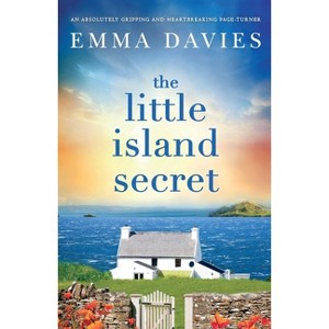 The Little Island Secret - by  Emma Davies (Paperback) - 1 of 1