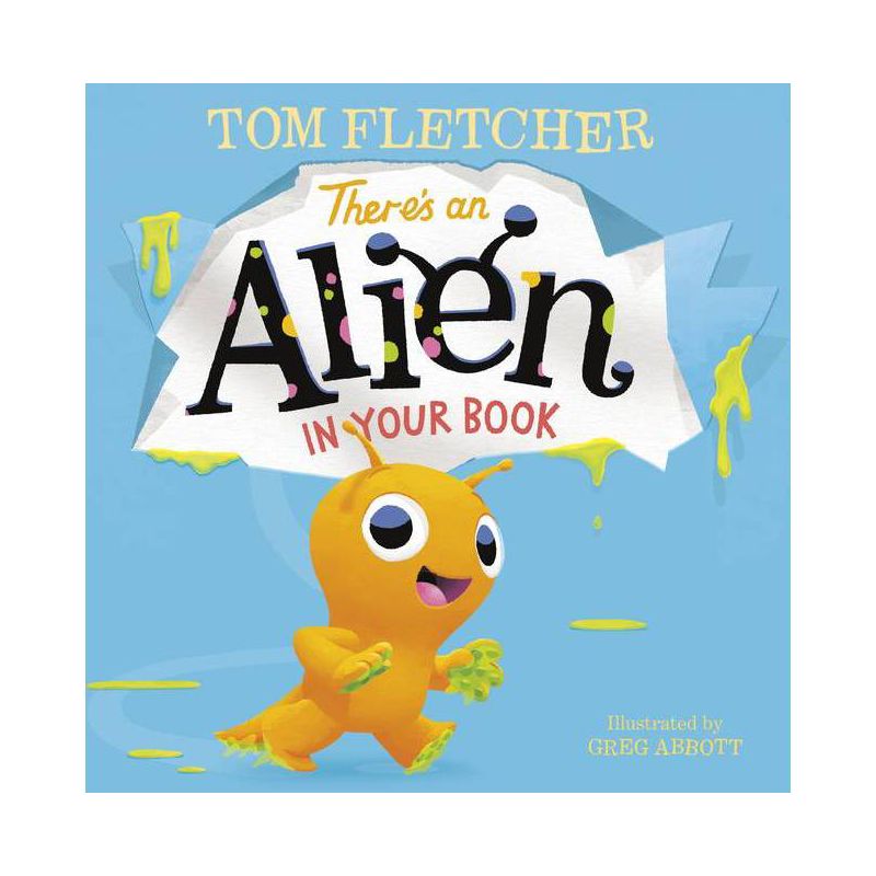 There&#39;s an Alien in Your Book - by  Tom Fletcher (Hardcover), 1 of 2