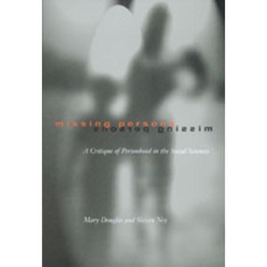 Missing Persons - (Wildavsky Forum) by  Mary Douglas & Steven Ney (Hardcover) - 1 of 1
