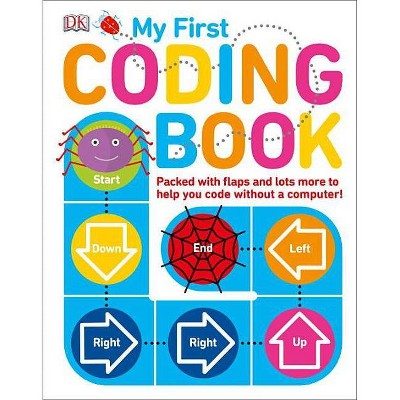 My First Coding Book - by  Kiki Prottsman (Board Book)