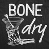 Womens Funny T Shirts Bone Dry Sarcastic Halloween Drinking Graphic Tee For Ladies - Crazy Dog Women's T Shirt - 2 of 4