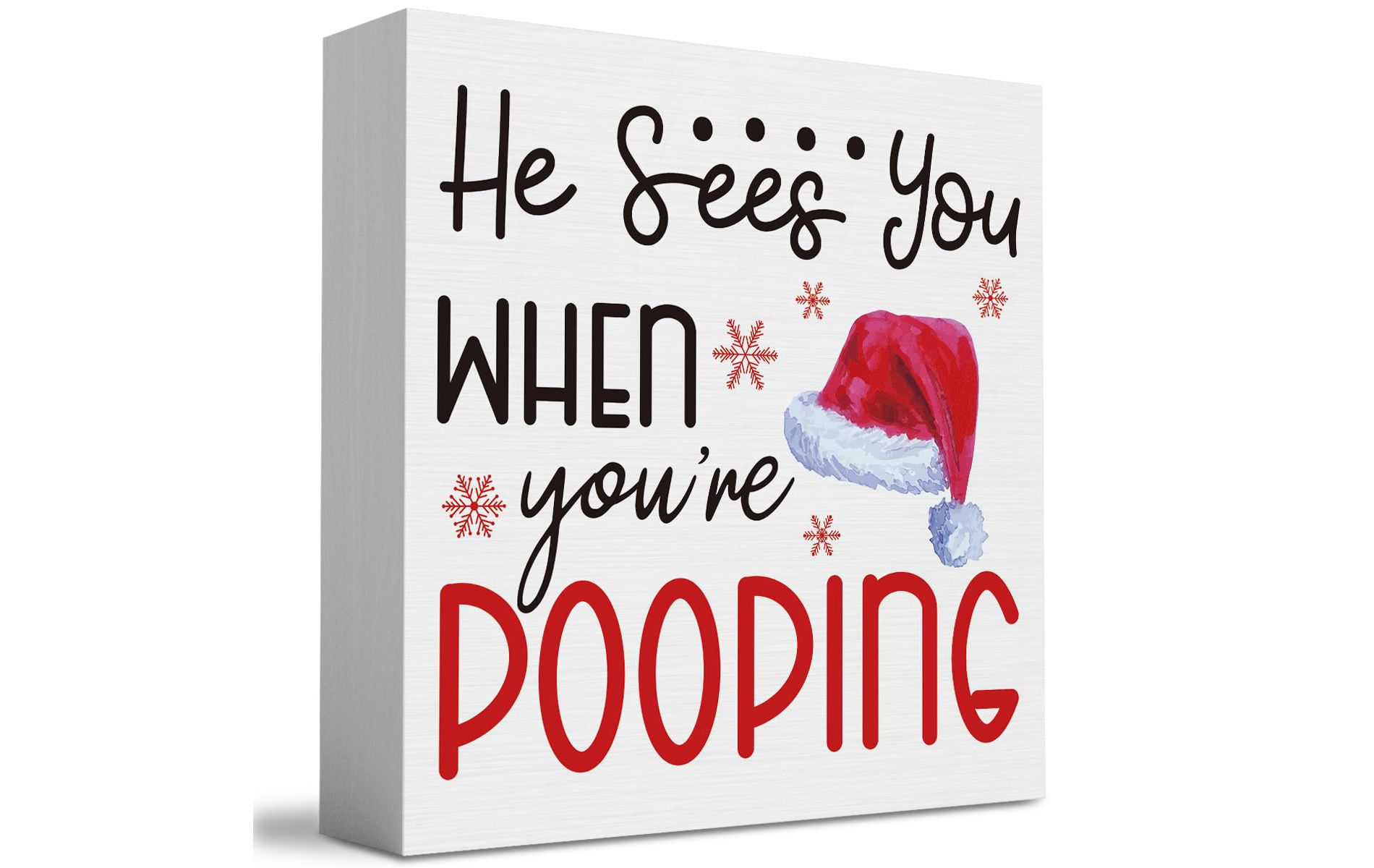 He Sees You When You're Sign, Funny Christmas Bathroom Decor