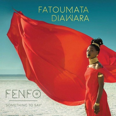 Fatoumata Diawara - Fenfo (Something To Say) (CD)