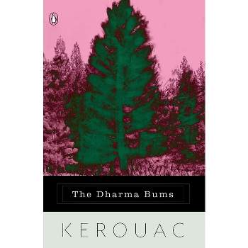 The Dharma Bums - by  Jack Kerouac (Paperback)