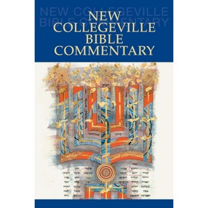 New Collegeville Bible Commentary - by  Daniel Durken (Hardcover) - 1 of 1