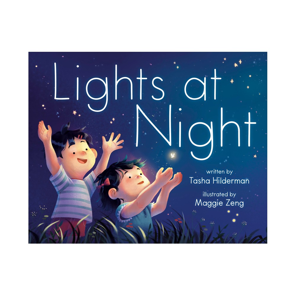 Lights at Night - by Tasha Hilderman (Hardcover)