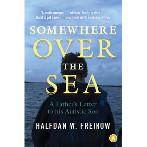 Somewhere Over the Sea - by  Halfdan W Freihow (Paperback) - 1 of 1