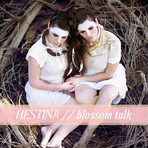 Hestina - Blossom Talk (Vinyl) - 1 of 1