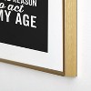 EnvyArt Reason Act My Age Metal Framed Art Print - Deny Designs - 3 of 3