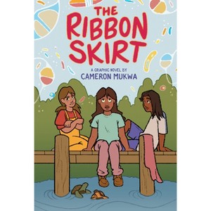 The Ribbon Skirt: A Graphic Novel - by Cameron Mukwa - 1 of 1