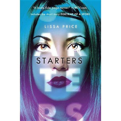  Starters - by  Lissa Price (Paperback) 