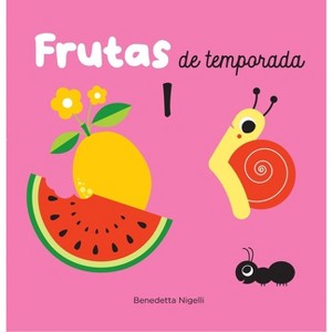 Frutas de Temporada - by  Benedetta Nigelli (Hardcover) - 1 of 1