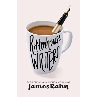 Rittenhouse Writers - by  James Rahn (Paperback)