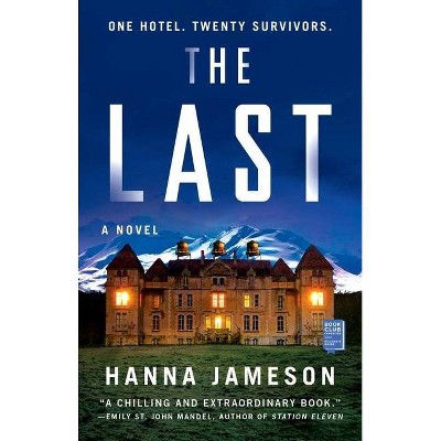 The Last - by Hanna Jameson (Paperback)