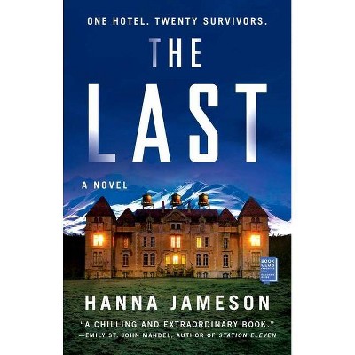 The Last - by Hanna Jameson (Paperback)