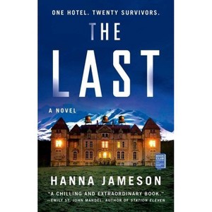 The Last - by Hanna Jameson (Paperback) - 1 of 1