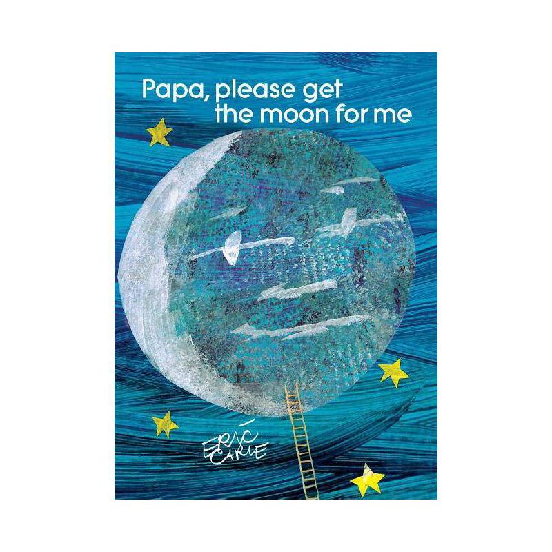Papa, Please Get the Moon for Me - (World of Eric Carle) by  Eric Carle (Hardcover), 1 of 2